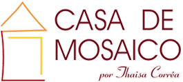 Casa de Mosaico - Por Thaisa Corr&ecirc;a